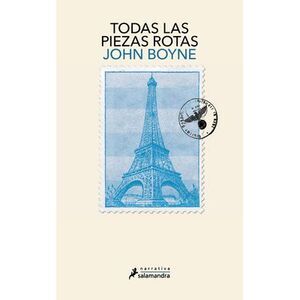Todas Las Piezas Rotas / All the Broken Places -- John Boyne